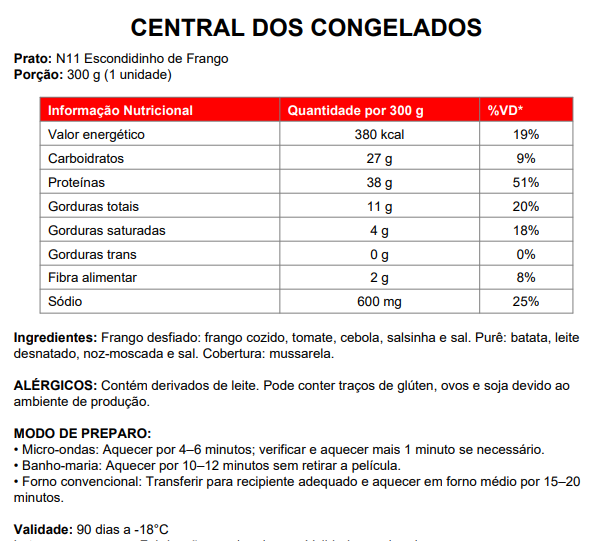 11 - ESCONDIDINHO DE FRANGO COM PURÊ DE BATATA 300G